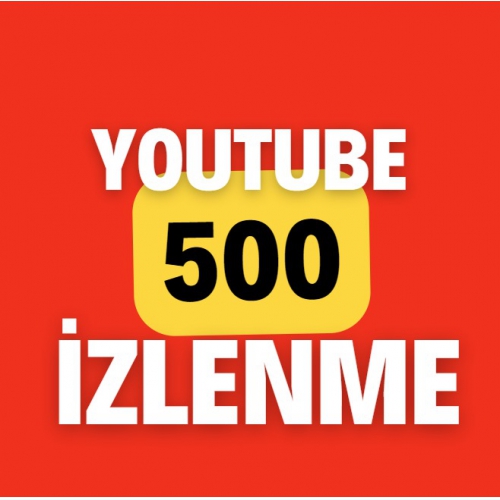  Garantili YouTube 500 İzlenme